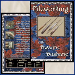 Fileworking with Duane Dushane       